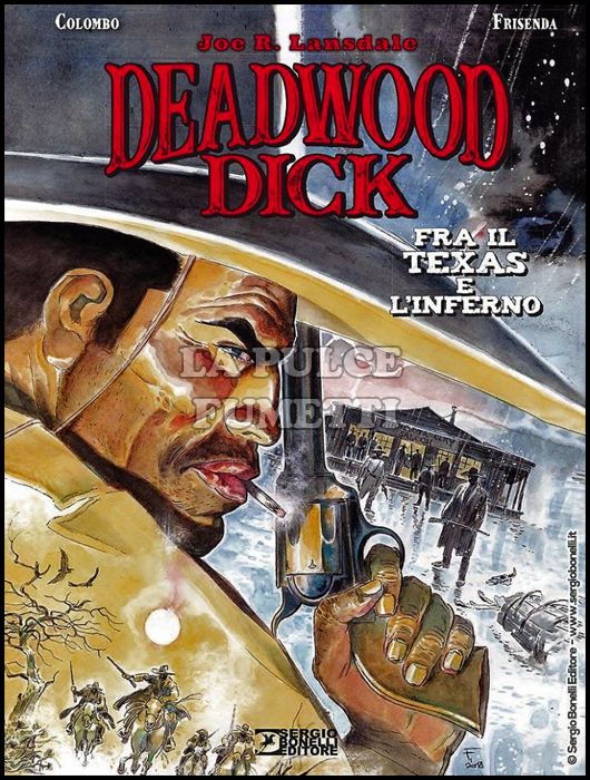 DEADWOOD DICK: FRA IL TEXAS E L'INFERNO - CARTONATO